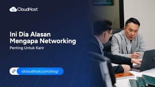 Ini Dia Alasan Mengapa Networking Penting Untuk Karir