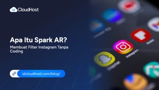 Apa Itu Spark AR? Membuat Filter Instagram Tanpa Coding