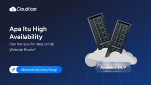Apa Itu High Availability dan Kenapa Penting untuk Website Bisnis?