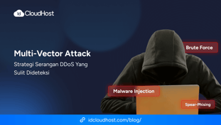 Multi-Vector Attack: Strategi Serangan DDoS yang Sulit Dideteksi