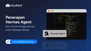 Penerapan Hermes Agent dalam Berbagai Bidang