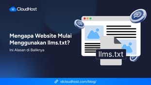 Mengapa Website Mulai Menggunakan llms.txt? Ini Alasannya