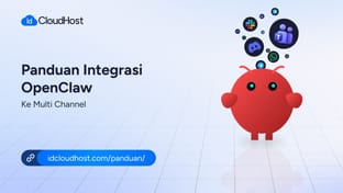 Panduan Integrasi OpenClaw ke Multi Channel