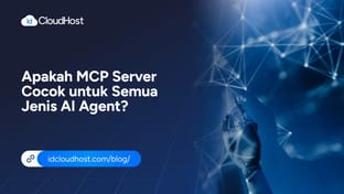 Apakah MCP Server Cocok untuk Semua Jenis AI Agent?