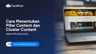Cara Menentukan Pillar Content & Cluster Content Silo Structure