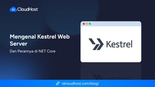 Mengenal Kestrel Web Server dan Perannya di .NET Core