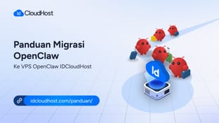 Panduan Migrasi Openclaw ke VPS Openclaw IDCloudHost
