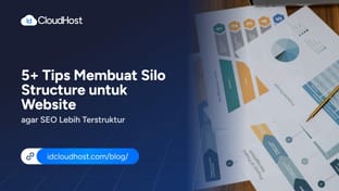 5+ Tips Membuat Silo Structure untuk Website agar Lebih Terstruktur