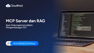 MCP Server dan RAG, Apa Hubungannya dalam Pengembangan AI?