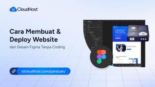 Cara Membuat dan Deploy Website dari Desain Figma Tanpa Coding