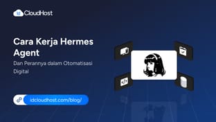 Cara Kerja Hermes Agent dan Perannya dalam Otomatisasi Digital
