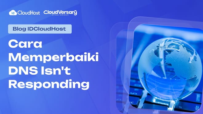 Ini Dia Cara Memperbaiki DNS Server Isn’t Responding