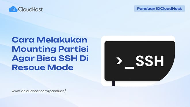 Cara Melakukan Mounting Partisi Agar Bisa SSH di Rescue Mode