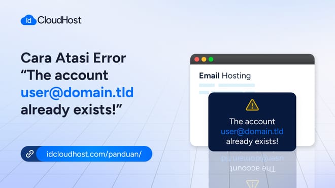 Cara Atasi Error “The account user@domain.tld already exists!”