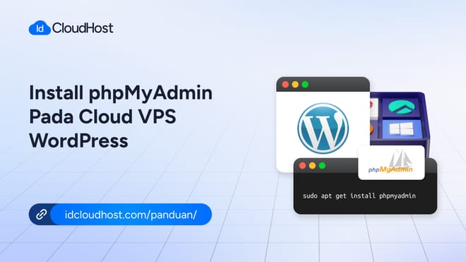 Cara Install PhpMyAdmin pada Cloud VPS WordPress