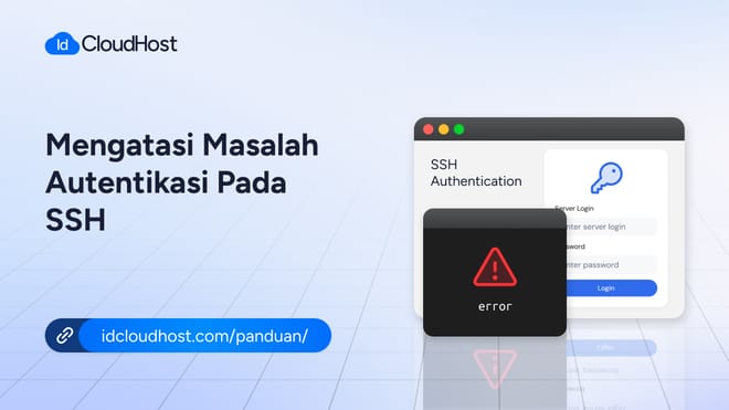 Cara Mengatasi Masalah Autentikasi pada SSH