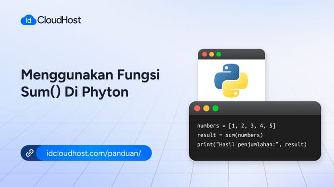 Cara Menggunakan Fungsi Sum() di Python - IDCloudHost