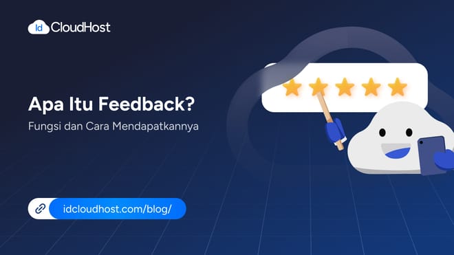Apa Itu Feedback? Fungsi dan Cara Mendapatkannya