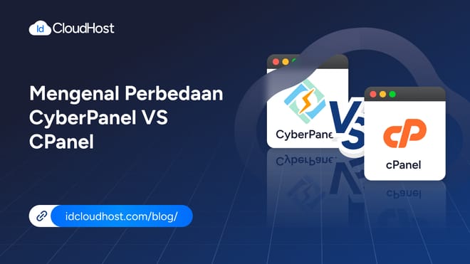 Mengenal Perbedaan Antara CyberPanel vs cPanel