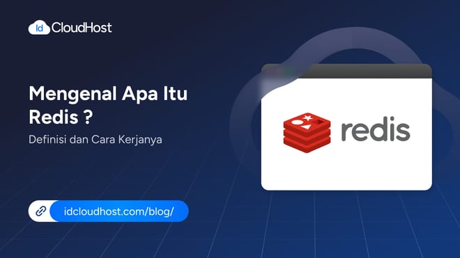 Apa Itu Redis? Definisi dan Cara Kerjanya