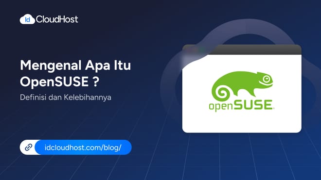 Mengenal Apa itu OpenSUSE? Definisi dan Kelebihannya