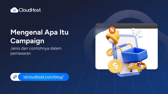 Mengenal Campaign dan Manfaatnya dalam Pemasaran
