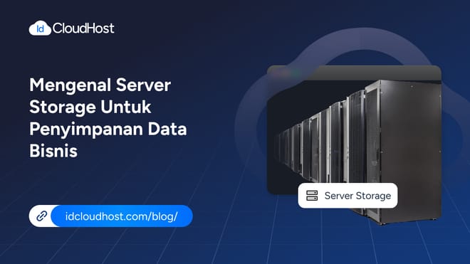 Mengenal Server Storage untuk Penyimpanan Data Bisnis