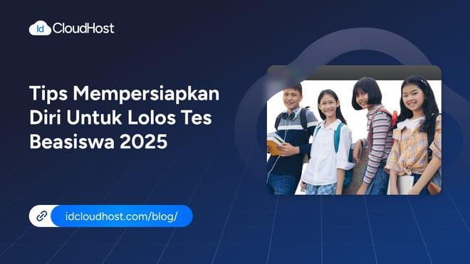 Tips Mempersiapkan Diri untuk Lolos Tes Beasiswa 2025