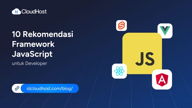 10 Rekomendasi Framework Javascript Terbaik untuk Developer