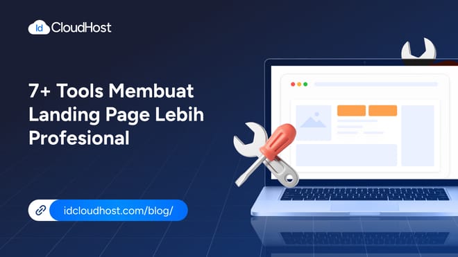 7+ Tools untuk Membuat Landing Page Lebih Profesional