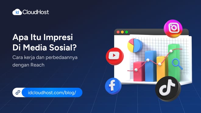 Apa Itu Impresi di Media Sosial dan Perbedaannya dengan Reach?