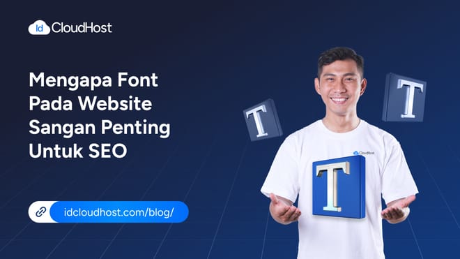 Mengapa Font pada Website Penting untuk SEO?