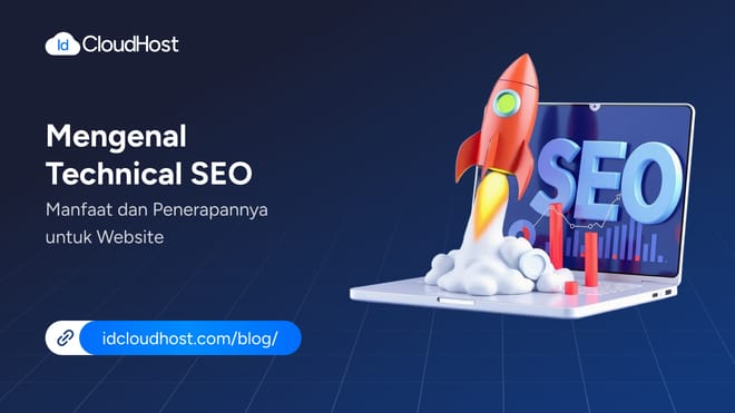 Mengenal Technical SEO? Manfaatnya untuk Website