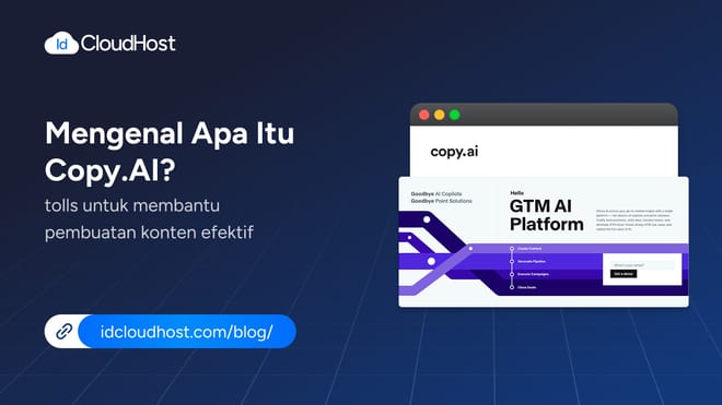 Mengenal Copy.ai Tools untuk Pembuatan Konten Lebih Efektif