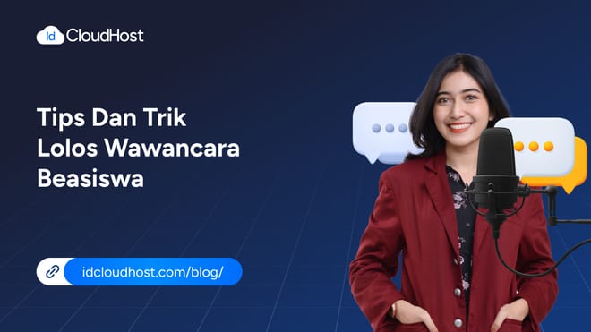 Tips dan Trik Lolos Wawancara Beasiswa