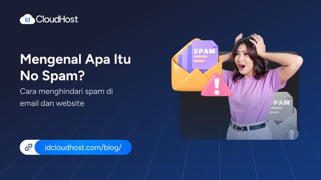Mengenal Apa Itu No Spam dan Cara Menghindarinya