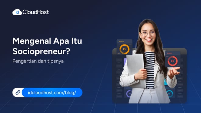 Mengenal Apa Itu Sociopreneur?