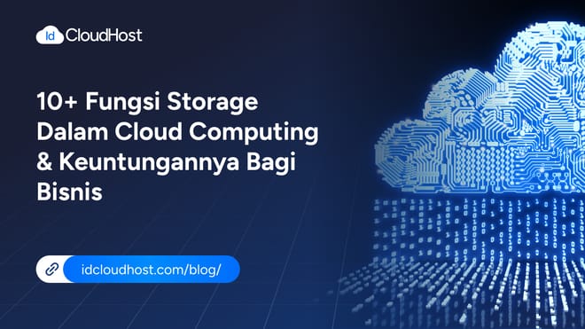 10+ Fungsi Storage dalam Cloud Computing dan Keuntungannya