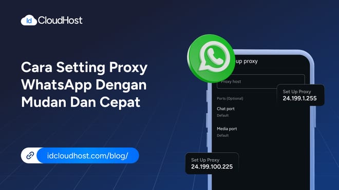 Tips Mencari dan Setting Proxy WhatsApp dengan Mudah