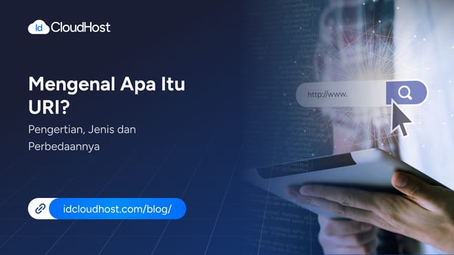 Mengenal Apa Itu URI? Pengertian, Jenis dan Perbedaannya