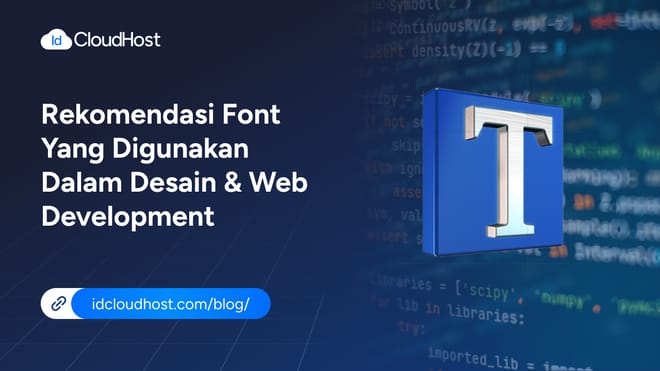 7+ Rekomendasi Font dalam Desain & Web Development
