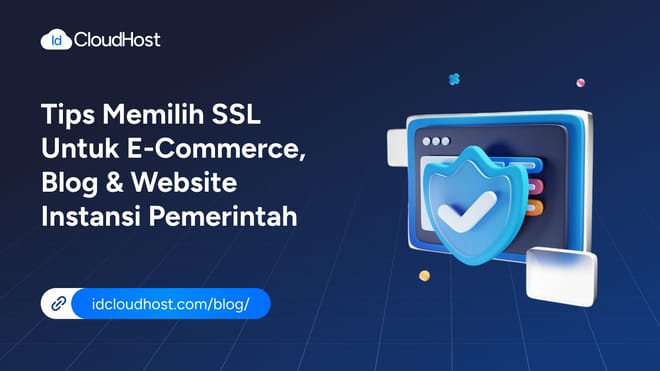 Tips Memilih SSL untuk E-Commerce, Blog & Website Pemerintah