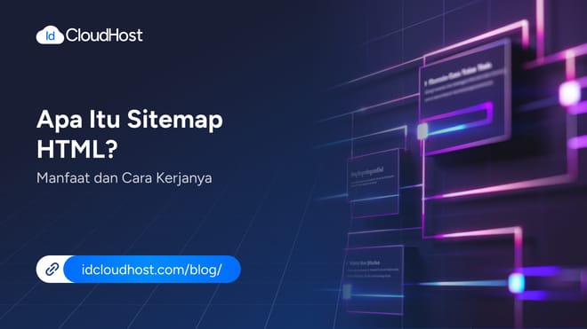 Mengenal Apa Itu Sitemap HTML? Manfaat dan Cara Kerjanya