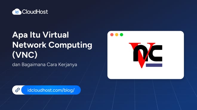 Apa Itu Virtual Network Computing (VNC) dan Cara Kerjanya?