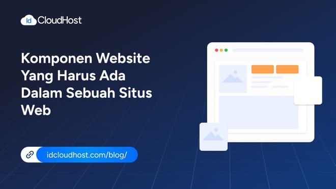 Komponen Website yang Harus Ada dalam Sebuah Situs Web