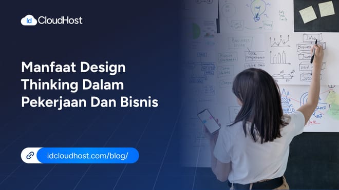 Manfaat Design Thinking dalam Pekerjaan dan Bisnis