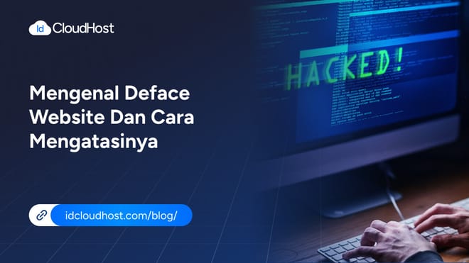 Mengenal Deface Website dan Cara Mengatasinya