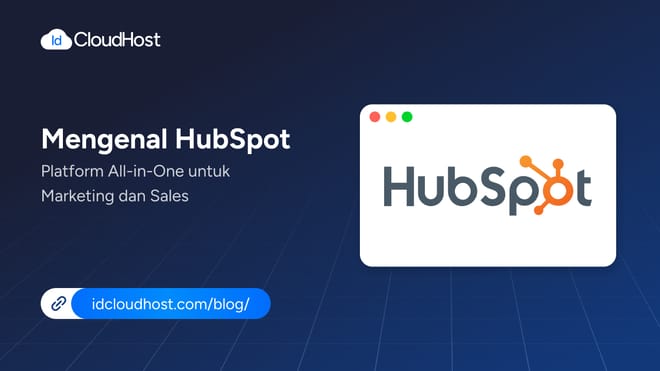 Mengenal HubSpot Platform All-in-One untuk Marketing