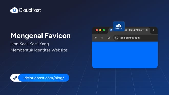 Mengenal Favicon? Ikon Kecil yang Membentuk Identitas Website