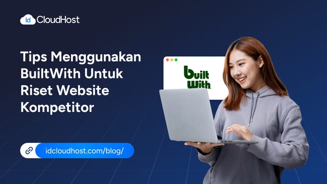 Tips Menggunakan BuiltWith untuk Riset Website Kompetitor